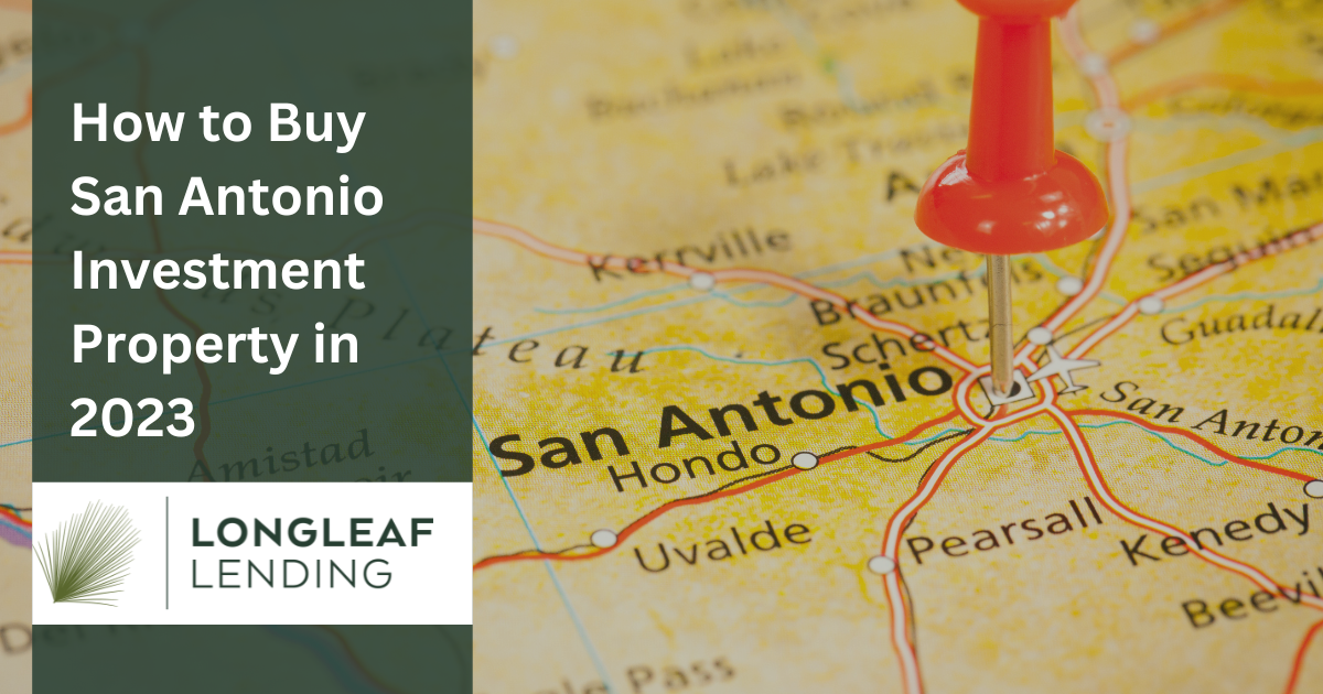 How to Buy San Antonio Investment Property in 2023