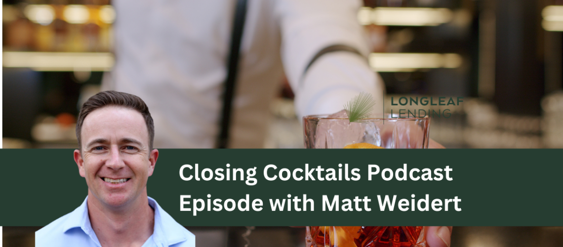 Closing Cocktails Podcast Episode with Matt Weidert