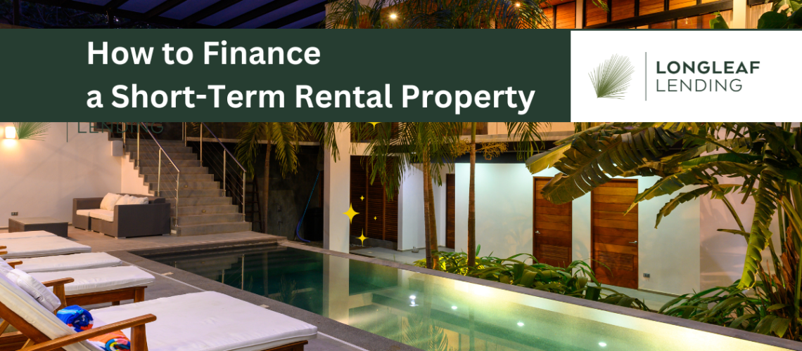 How to Finance a Short-Term Rental Property